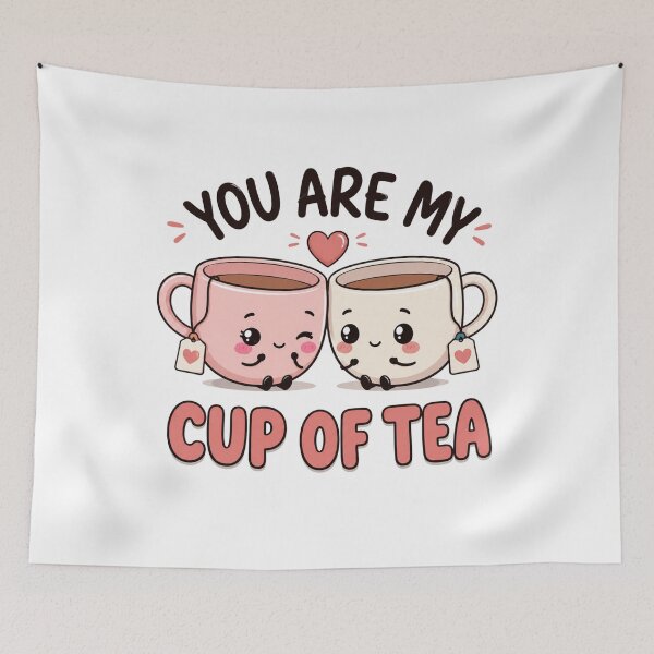 Item preview, You Are My Cup of Tea – Romantic Tea Lover Valentine Gift designed and sold by AMICO77.