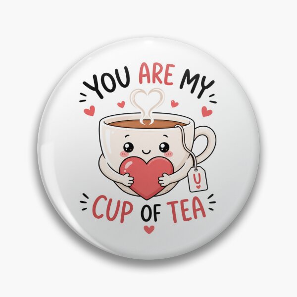 Item preview, You Are My Cup of Tea – Romantic Tea Lover Valentine Gift designed and sold by AMICO77.