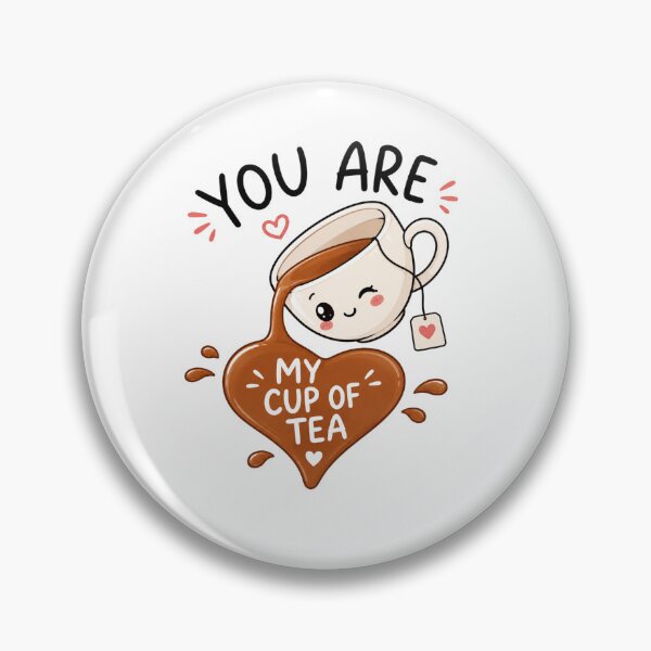 Item preview, You Are My Cup of Tea – Romantic Tea Lover Valentine Gift designed and sold by AMICO77.