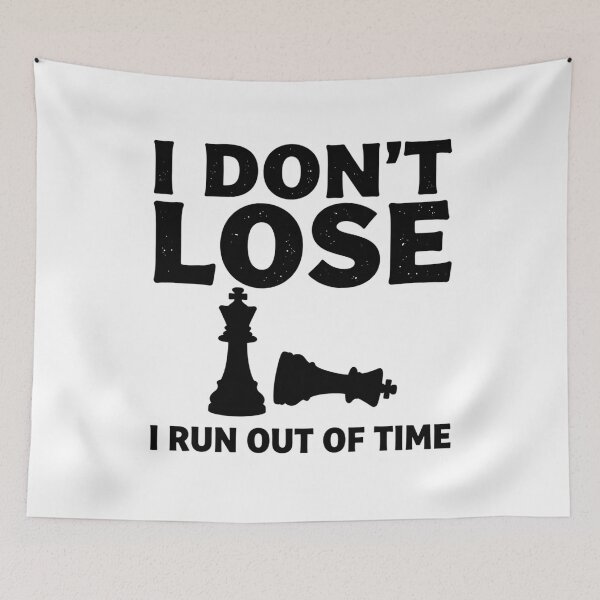 Item preview, I Don't Lose I Run Out Of Time Chess Shirt designed and sold by chicagocap.
