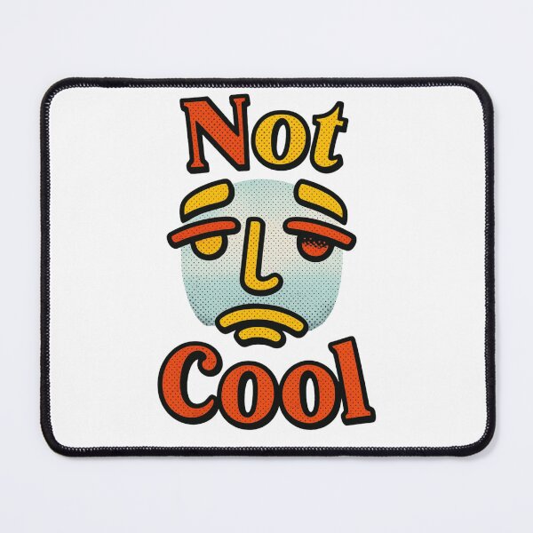 Item preview, Not cool man designed and sold by Solsunx.