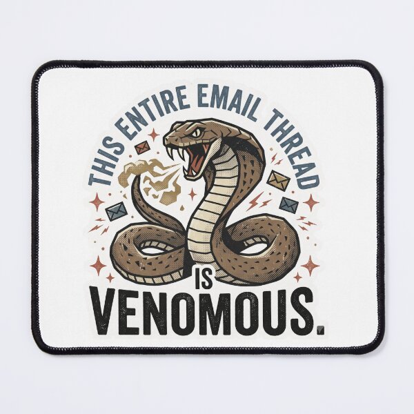 Item preview, Venomous Email Thread - Funny Sarcastic Snake Office Humor designed and sold by 0Zetgest.