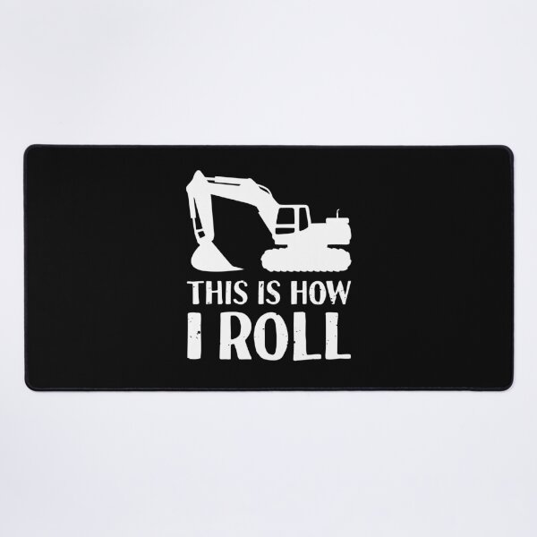 Item preview, Funny Construction Excavator This Is How I Roll designed and sold by JFFStore.