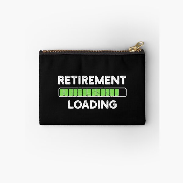 Item preview, Retirement Loading... | Funny Retirement designed and sold by JFFStore.