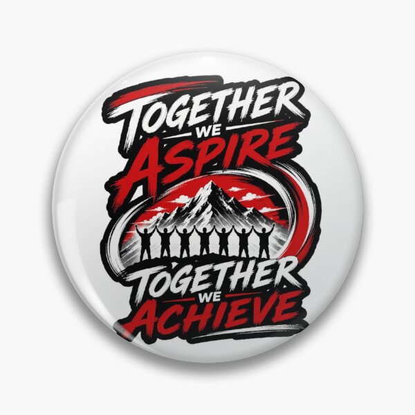 Item preview, Together we Aspire, Together we Achieve!  designed and sold by JusRight TT.