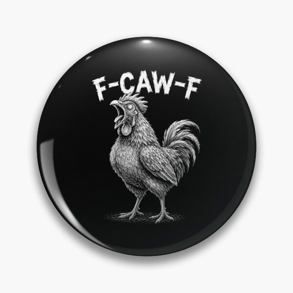 Item preview, f caw f chicken designed and sold by Kladhadredo.