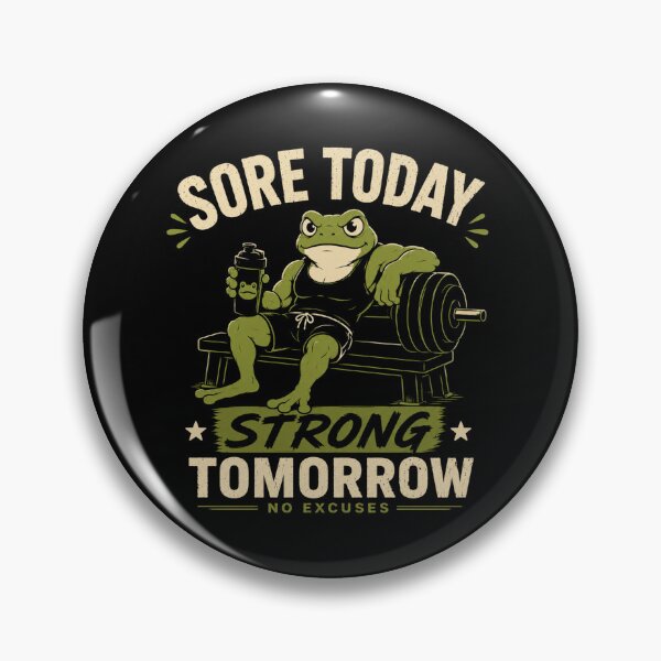 Item preview, Sore Today Strong Tomorrow Gym Frog Fitness Motivation Design designed and sold by AMICO77.