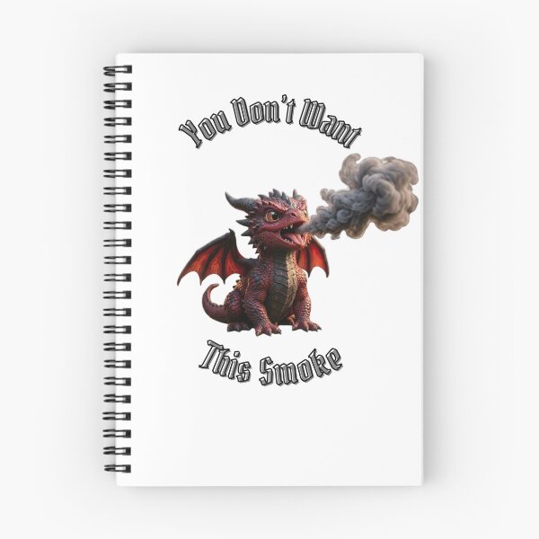 Item preview, You Don't Want This Smoke designed and sold by HideawayMtn.
