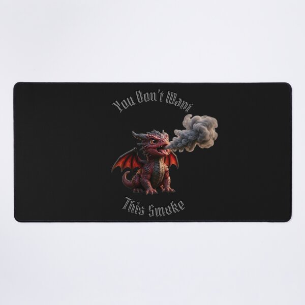 Item preview, You Don't Want This Smoke designed and sold by HideawayMtn.
