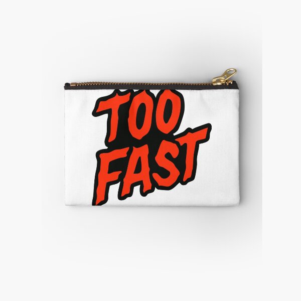 Item preview, TOO FAST designed and sold by JJNameArt.