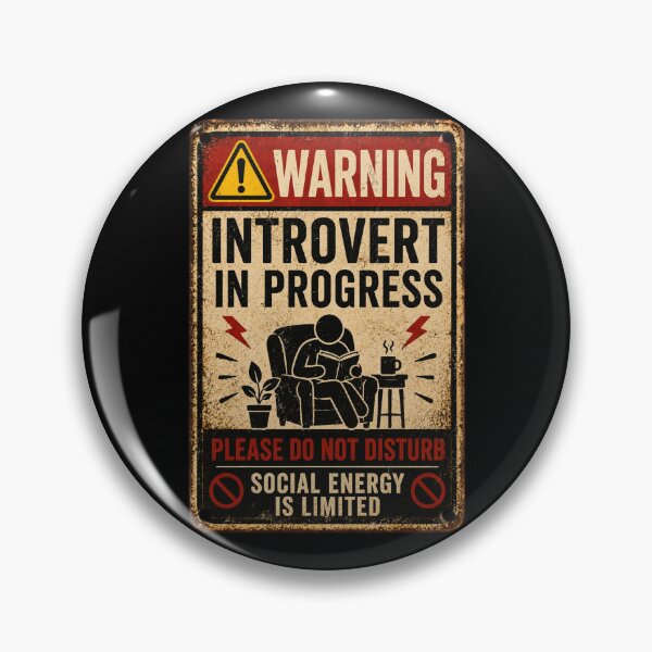 Item preview, Introvert In Progress | Funny Warning Sign | Vintage Introvert Humor Design designed and sold by piketo.