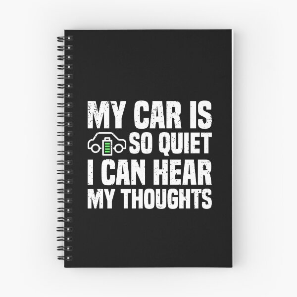 Item preview, My car is so quiet, I can hear my thoughts Electric Vehicle designed and sold by JFFStore.