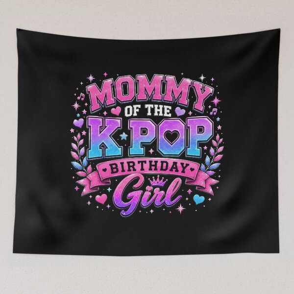 Item preview, Mommy of The K Pop Birthday Girl designed and sold by Marblaes00.