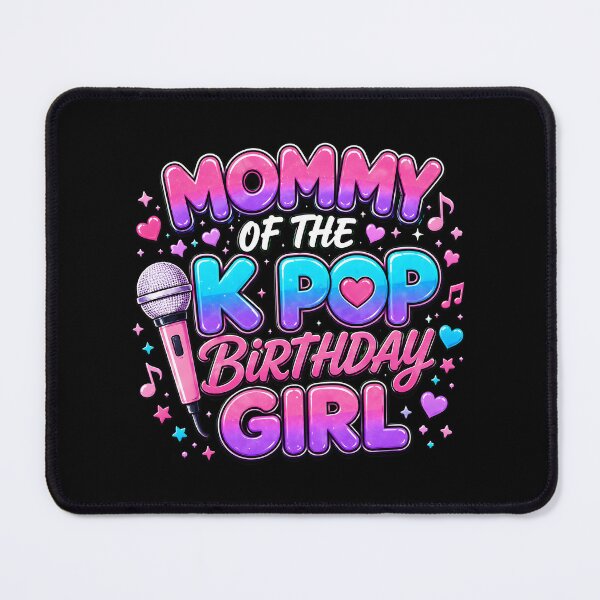 Item preview, Mommy of The K Pop Birthday Girl Music designed and sold by Marblaes00.