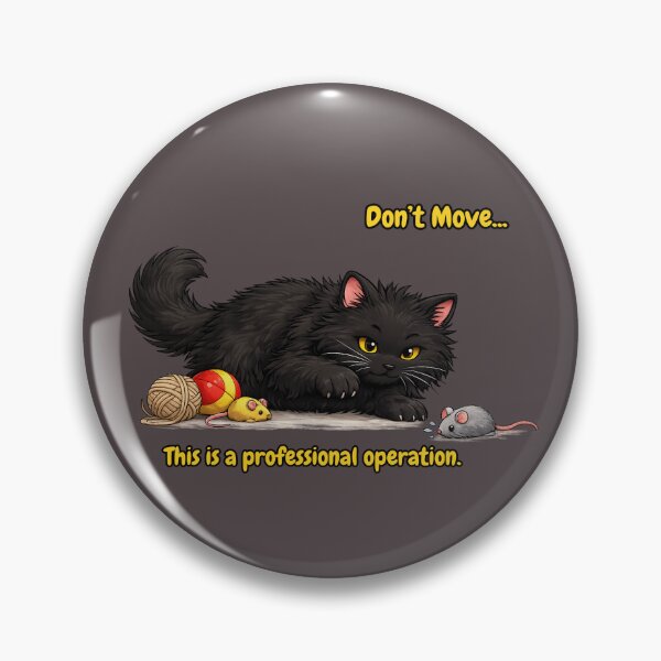 Item preview, Don't Move... This Is a Professional Operation designed and sold by lumar23.