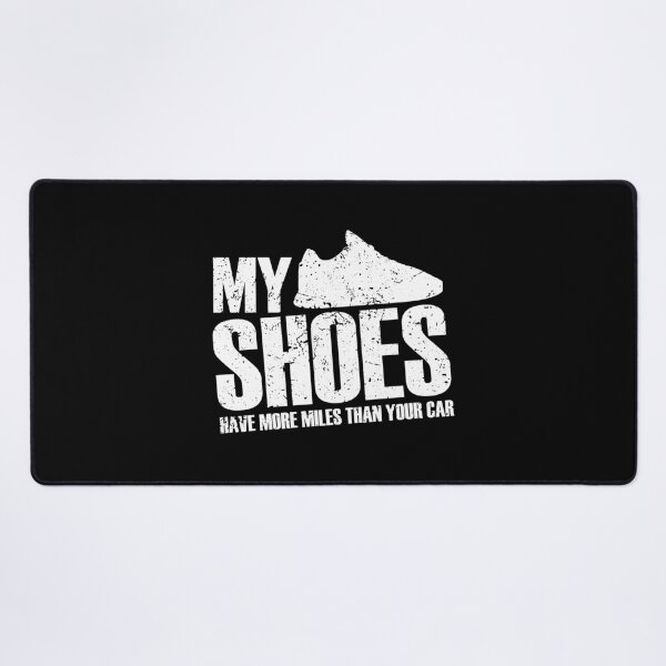 Item preview, My Shoes Have More Miles Than Your Car | For Runners designed and sold by JFFStore.