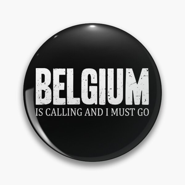 Item preview, Belgium is Calling and I Must Go | Belgium Lover designed and sold by JFFStore.