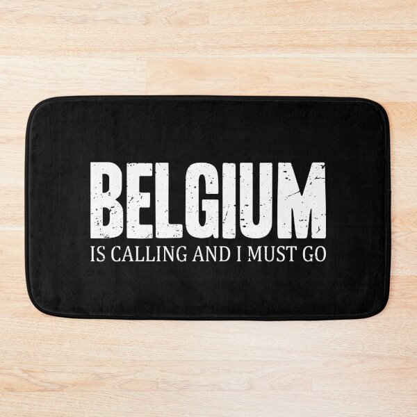 Item preview, Belgium is Calling and I Must Go | Belgium Lover designed and sold by JFFStore.