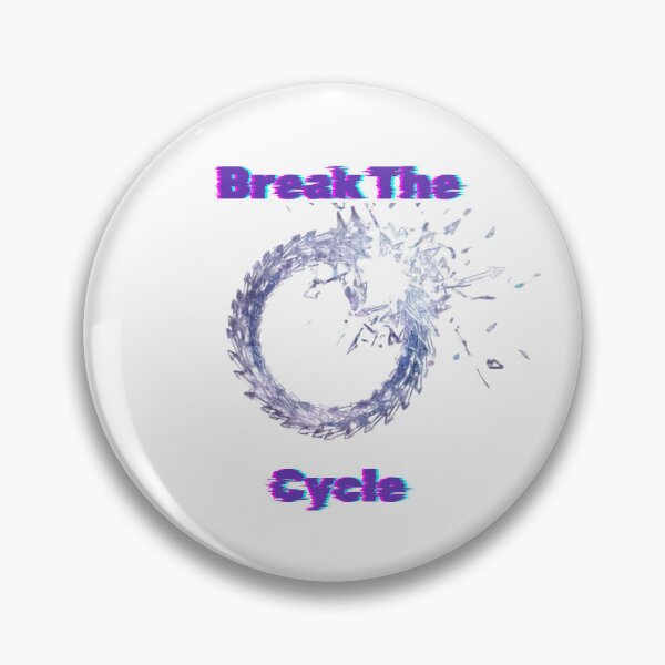 Item preview, Break the Cycle designed and sold by HideawayMtn.