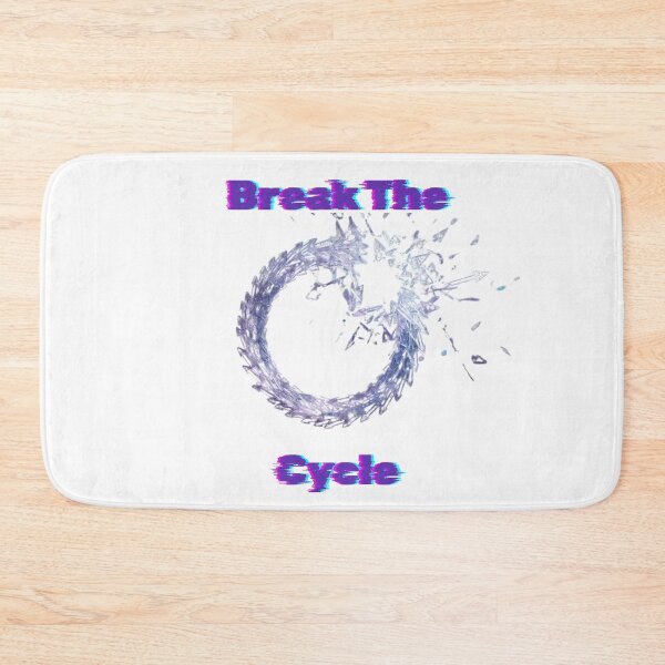 Item preview, Break the Cycle designed and sold by HideawayMtn.