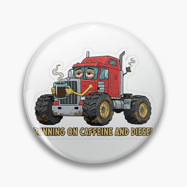 Item preview, "Running On Caffeine And Diesel" Funny Trucker Graphic - Exhausted Semi Truck Art - Blue Collar Mechanic Humor designed and sold by BestChoiceService.