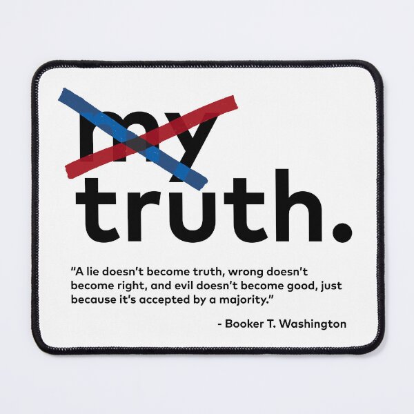 Item preview, Truth - Booker T Quote designed and sold by Holly Norine Design.