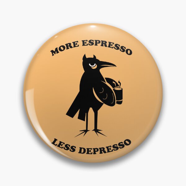 Item preview, More espresso, less depresso designed and sold by beboplab.