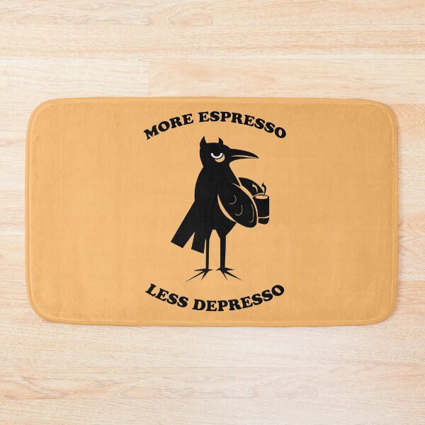 Item preview, More espresso, less depresso designed and sold by beboplab.
