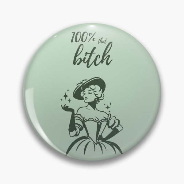 Item preview, "100% that Bitch" Green Aesthetic Sassy Vintage Victorian Art Quote, Positive Affirmations, Girlypop Prints, Cozy Home Decor designed and sold by SpringTeaDesigns.
