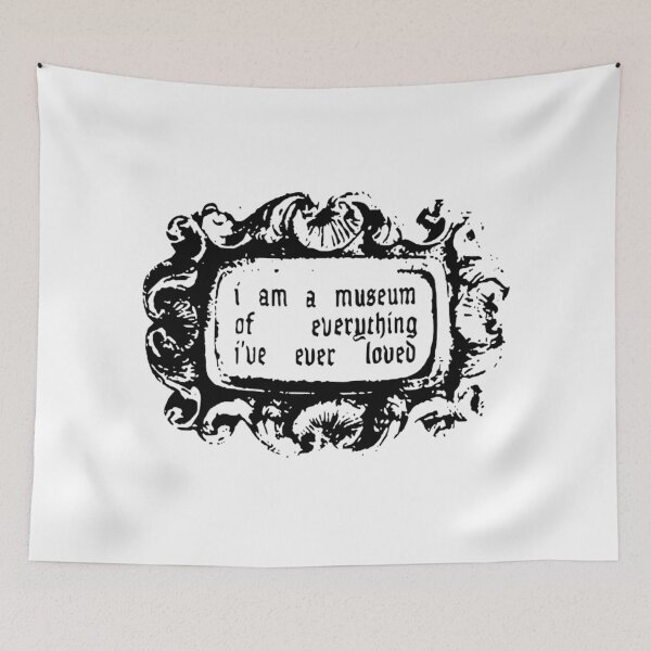Item preview, I Am A Museum Of Everything I've Ever Loved | Vintage Gothic Quote designed and sold by destelloacido.