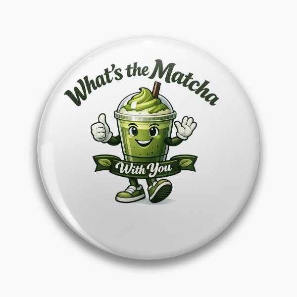Item preview, What's the Matcha with you designed and sold by jeacam.