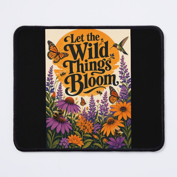 Item preview, Let the Wild Things Bloom designed and sold by Sketchlegacy.