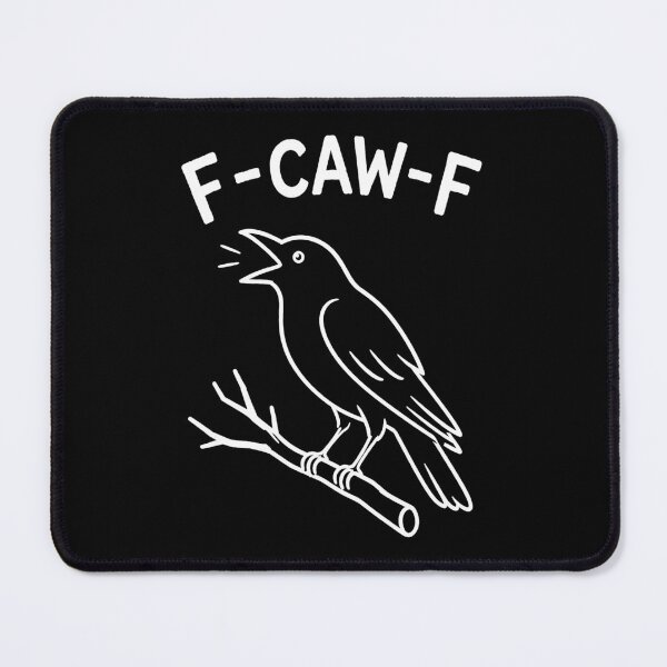 Item preview, f caw f crow designed and sold by Kladhadredo.