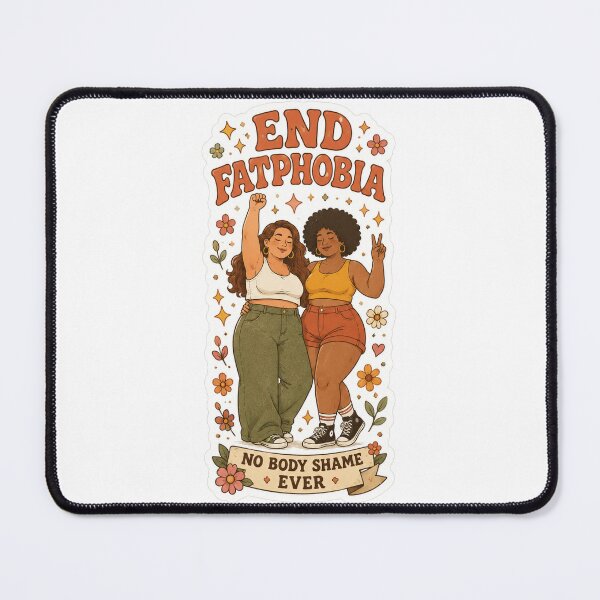Item preview, End Fatphobia Body Positive Art designed and sold by Mas que un número.