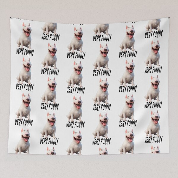 Item preview, Bull Terrier VERY FUNNY  designed and sold by SmARTNiki.
