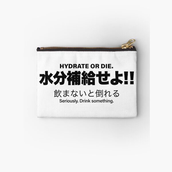 Item preview, Hydrate or Die — Japanese Hydration Warning Bold Tee designed and sold by medicalkinoko.