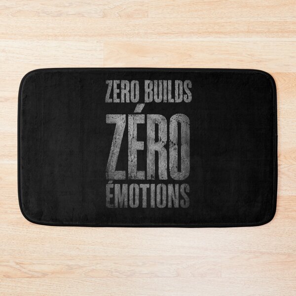 Item preview, Zero builds, zero emotions designed and sold by FORTNITEFILTHYBANTER.
