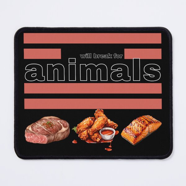 Item preview, Will Break for Animals designed and sold by RahniNM.