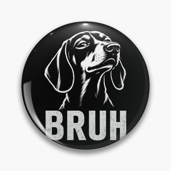 Item preview, Bruh Funny Dachshund Meme Dog Lover designed and sold by Kladhadredo.