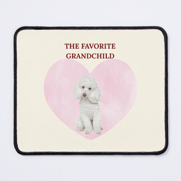 Item preview, The Favorite Grandchild Funny Poodle Grandma Gift designed and sold by chaos-and-curls.