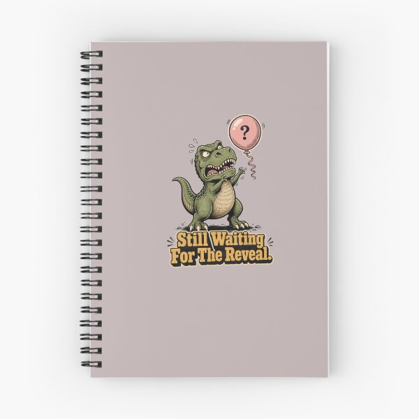 Item preview, Still Waiting For The Reveal Funny Dinosaur Gender Reveal  designed and sold by freshwear design.