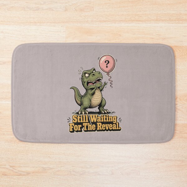 Item preview, Still Waiting For The Reveal Funny Dinosaur Gender Reveal  designed and sold by freshwear design.