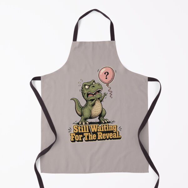 Item preview, Still Waiting For The Reveal Funny Dinosaur Gender Reveal  designed and sold by freshwear design.
