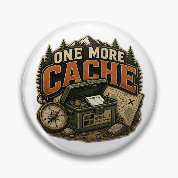 Item preview, One More Cache - Geocaching Addiction Design designed and sold by IamKristopher.