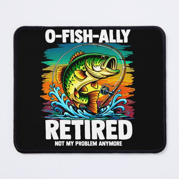 Item preview, O-Fish-Ally Retired - Funny Fishing Retirement Dad Husband designed and sold by BendyBeasts.