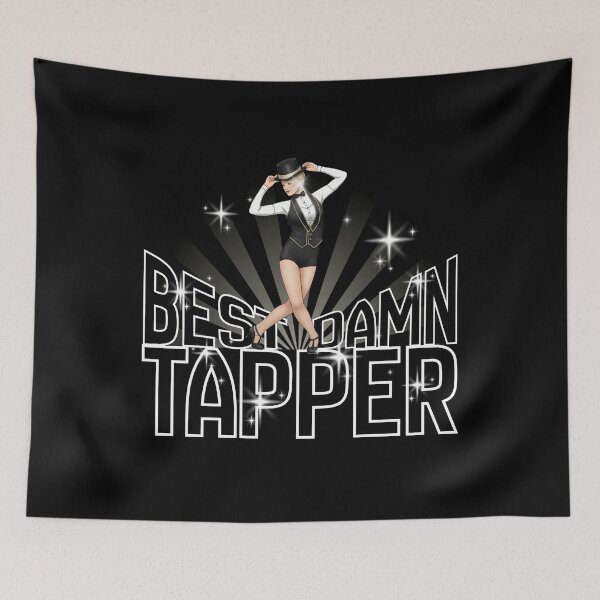Item preview, Best Damn Tapper Pageant Star designed and sold by RahniNM.