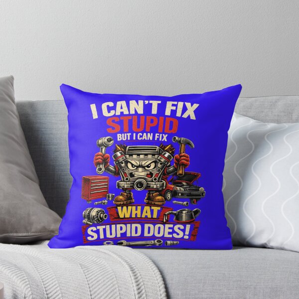 Item preview, I Can’t Fix Stupid But I Can Fix What Stupid Does – Mechanic Humor Shirt designed and sold by Shadowframe Studios.