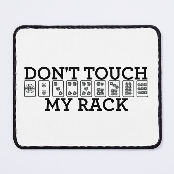 Item preview, Don't Touch My Rack - Tiles 2 designed and sold by vickeyweiss.