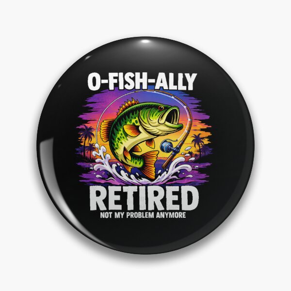 Item preview, O-Fish-Ally Retired - Funny Fishing Retirement Dad Husband designed and sold by BendyBeasts.