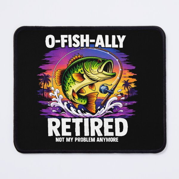 Item preview, O-Fish-Ally Retired - Funny Fishing Retirement Dad Husband designed and sold by BendyBeasts.